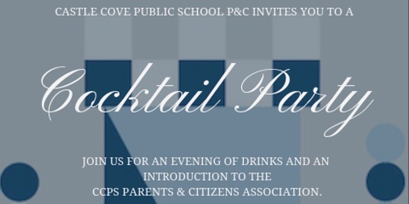 Banner image for CCPS P&C Cocktail Party
