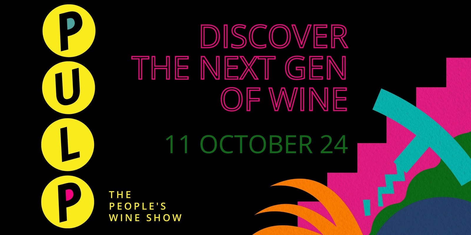 Banner image for PULP The Peoples Wine Show