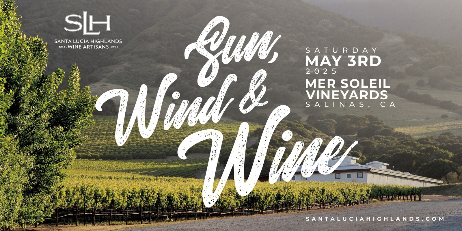 Banner image for Santa Lucia Highlands Sun, Wind & Wine Festival