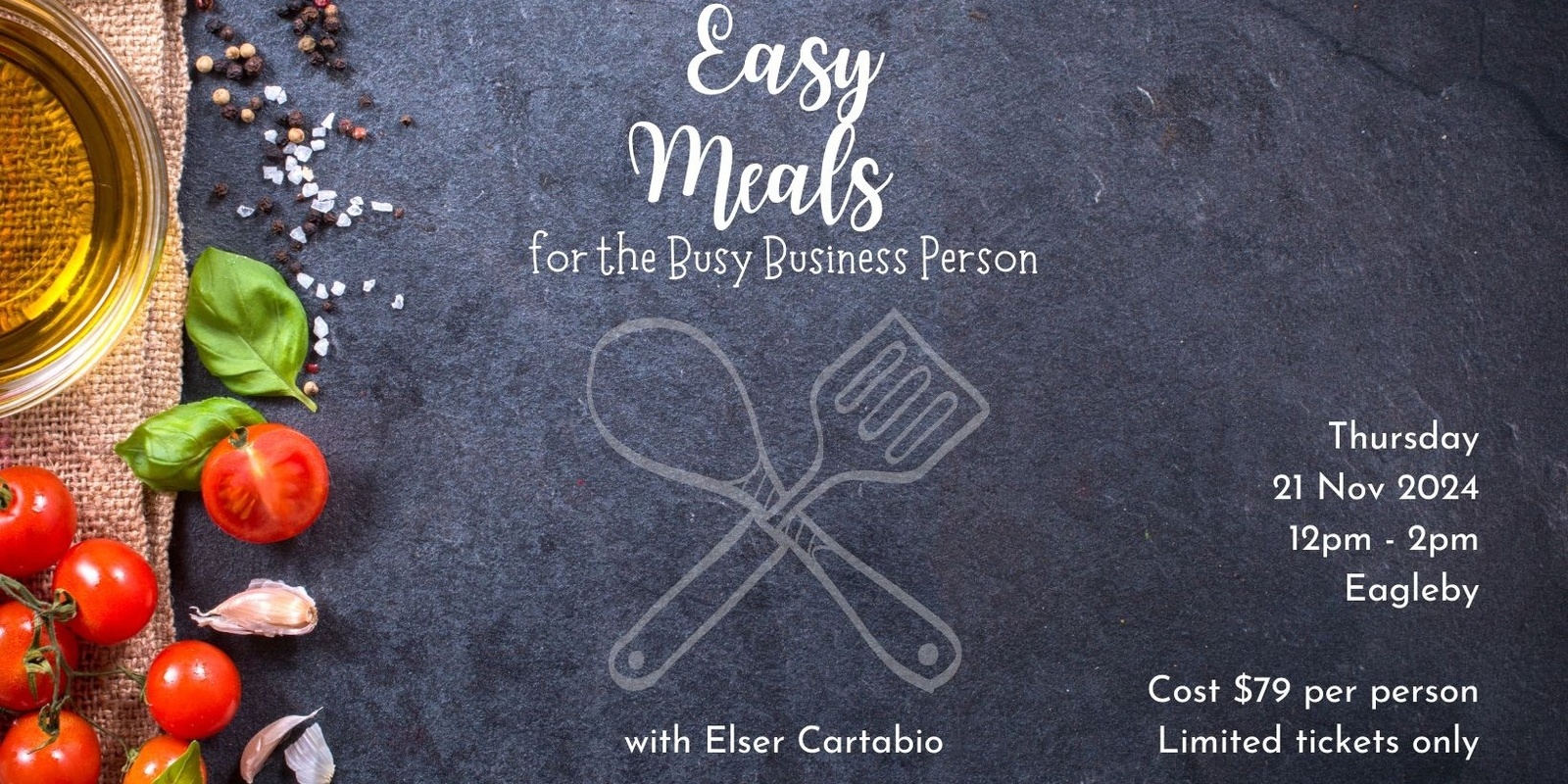 Banner image for Easy Meals for the Busy Business Person (with Elser Cartabio)