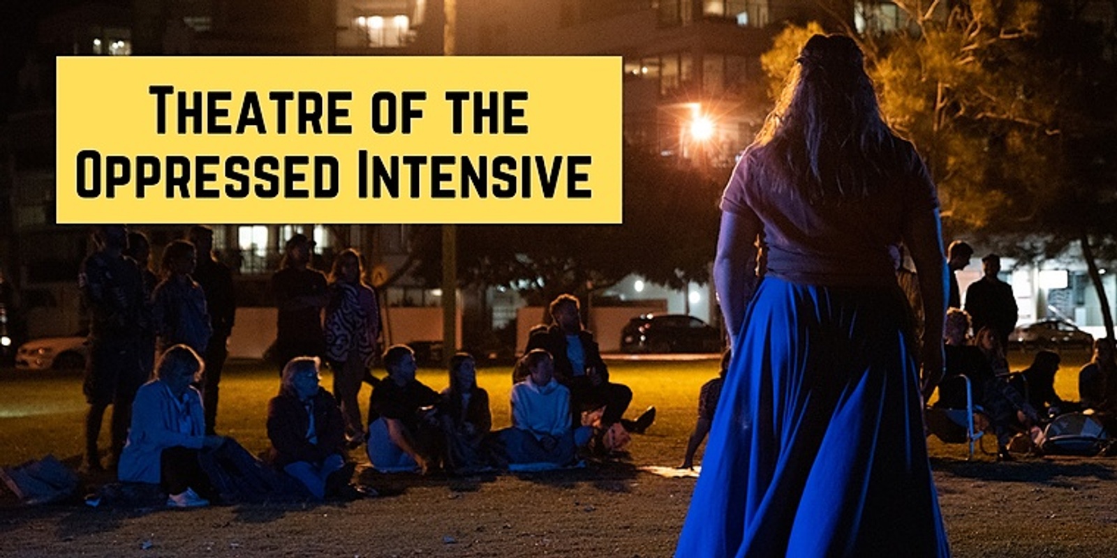 Banner image for Theatre of the Oppressed Intensive