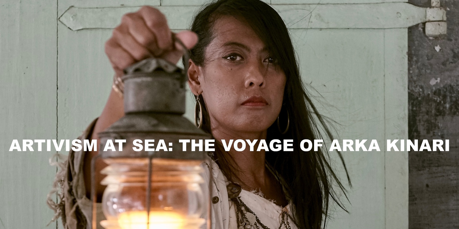 Banner image for ARTIVISM AT SEA: THE VOYAGE OF ARKA KINARI