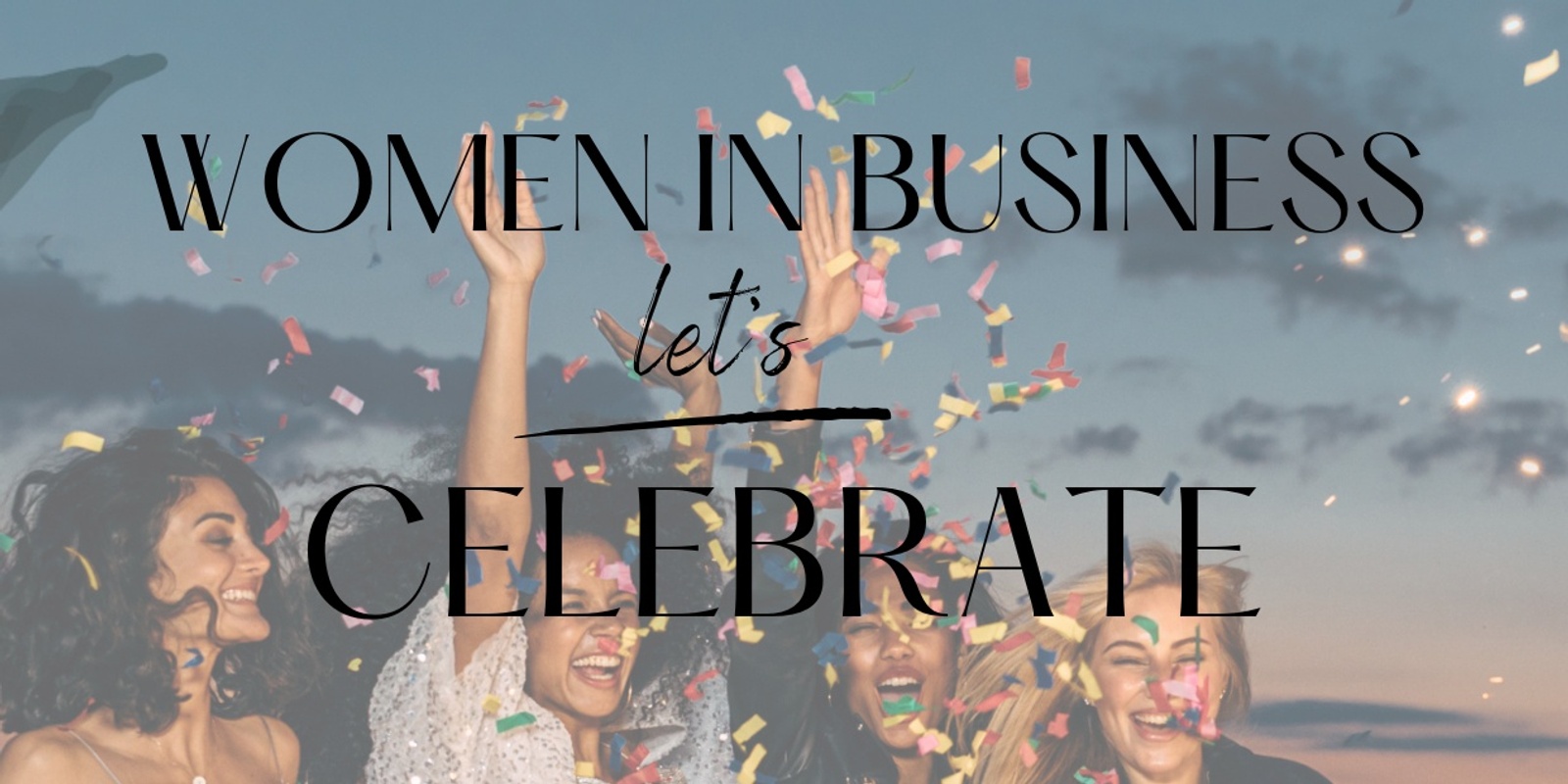 Banner image for Ladies End of Year Celebration 