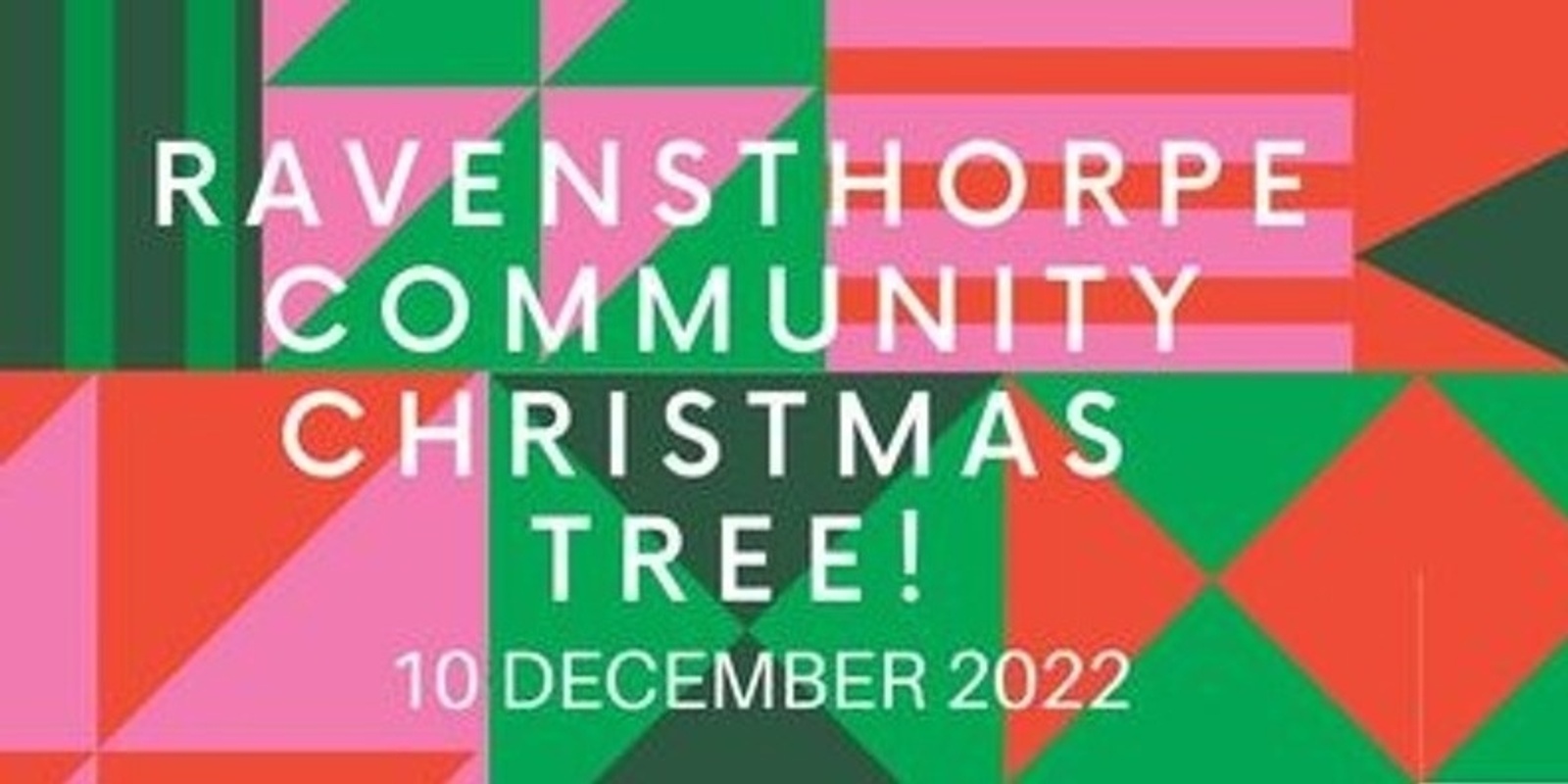 Banner image for Ravensthorpe Community Christmas Tree 2022