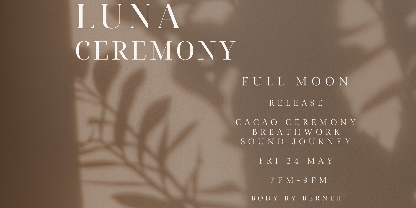 Banner image for LUNA CEREMONY - RELEASE - FULL MOON BREATHWORK  JOURNEY -  MAY24