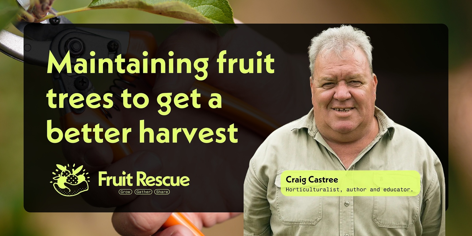 Banner image for Summer fruit tree pruning demonstration with Craig Castree