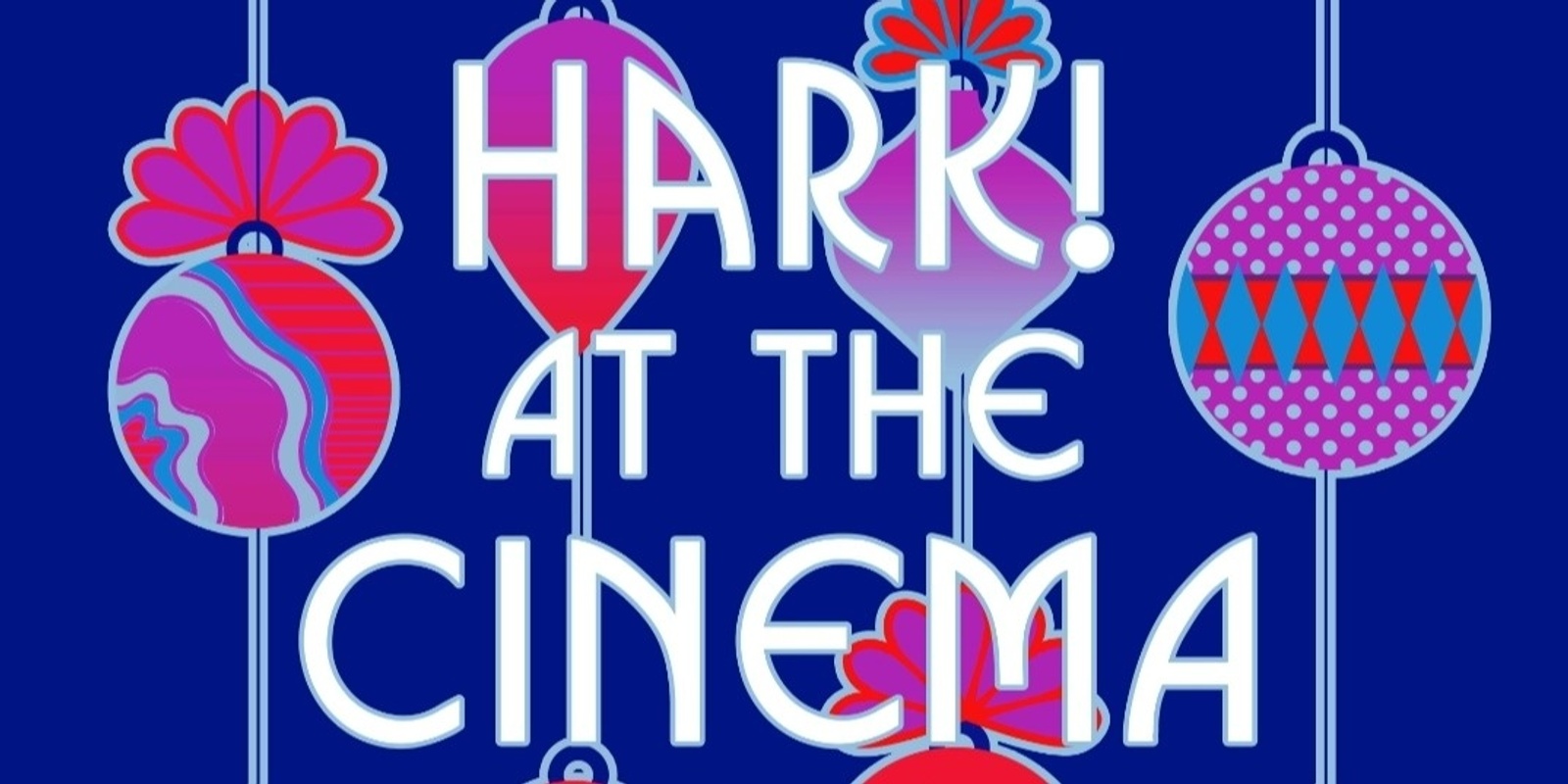 Banner image for HARK! at the Cinema "Best Of"