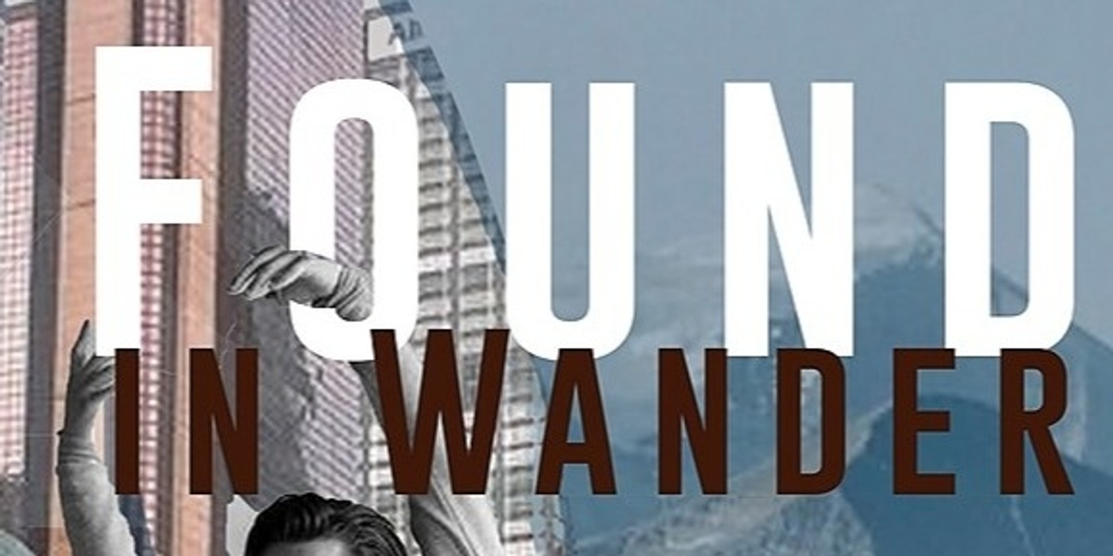 Banner image for Found in Wander
