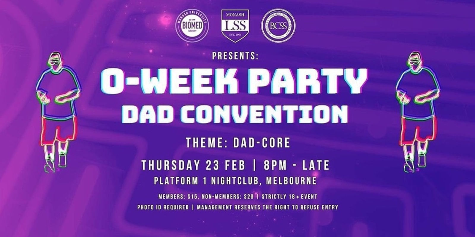 Banner image for Monash Biomed Society, LSS and BCSS Present: O-Week Dad Convention Party