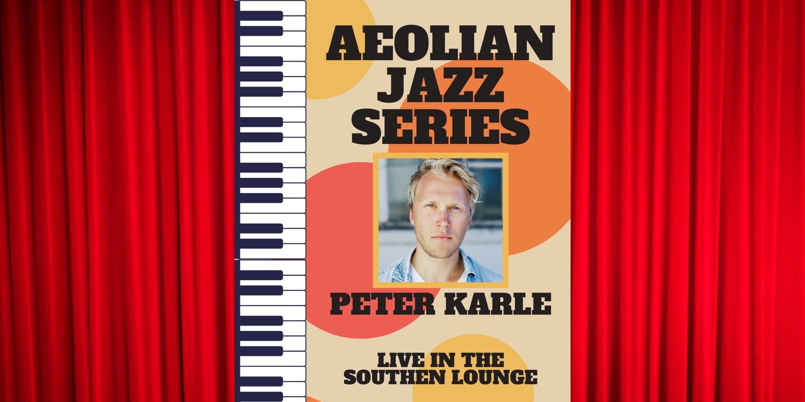 Banner image for Aeolian Jazz Series - Peter Karle (Southen Lounge)
