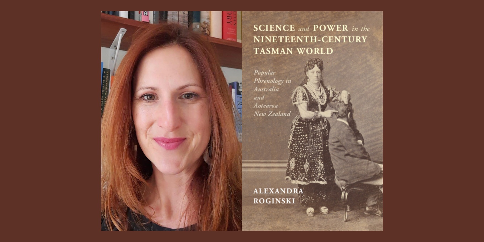 Banner image for Dr Alexandra Roginski - Touching the Town: Popular Phrenology and Charismatic Careering in the Tasman World