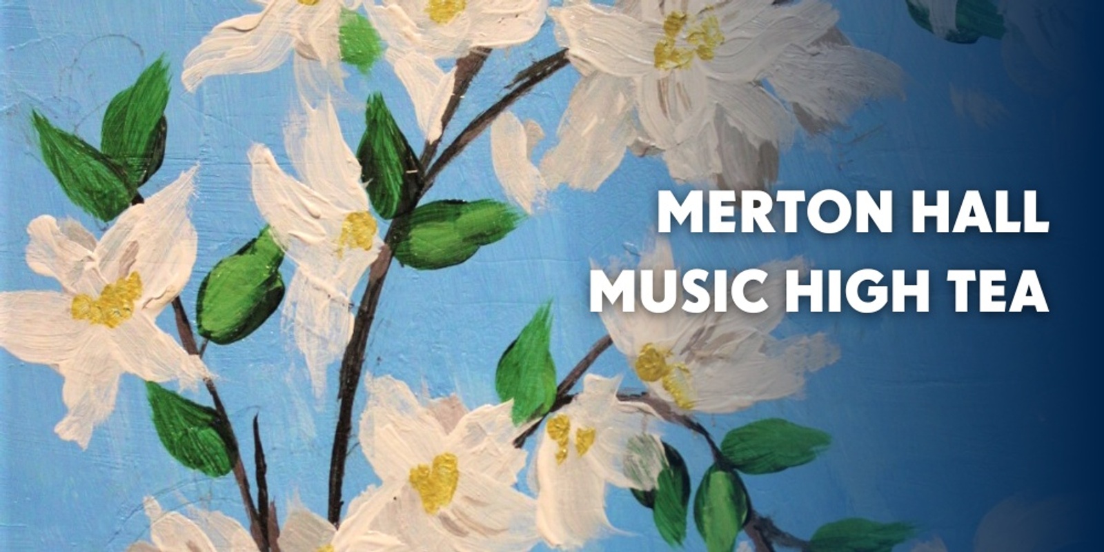 Merton Hall Music High Tea
