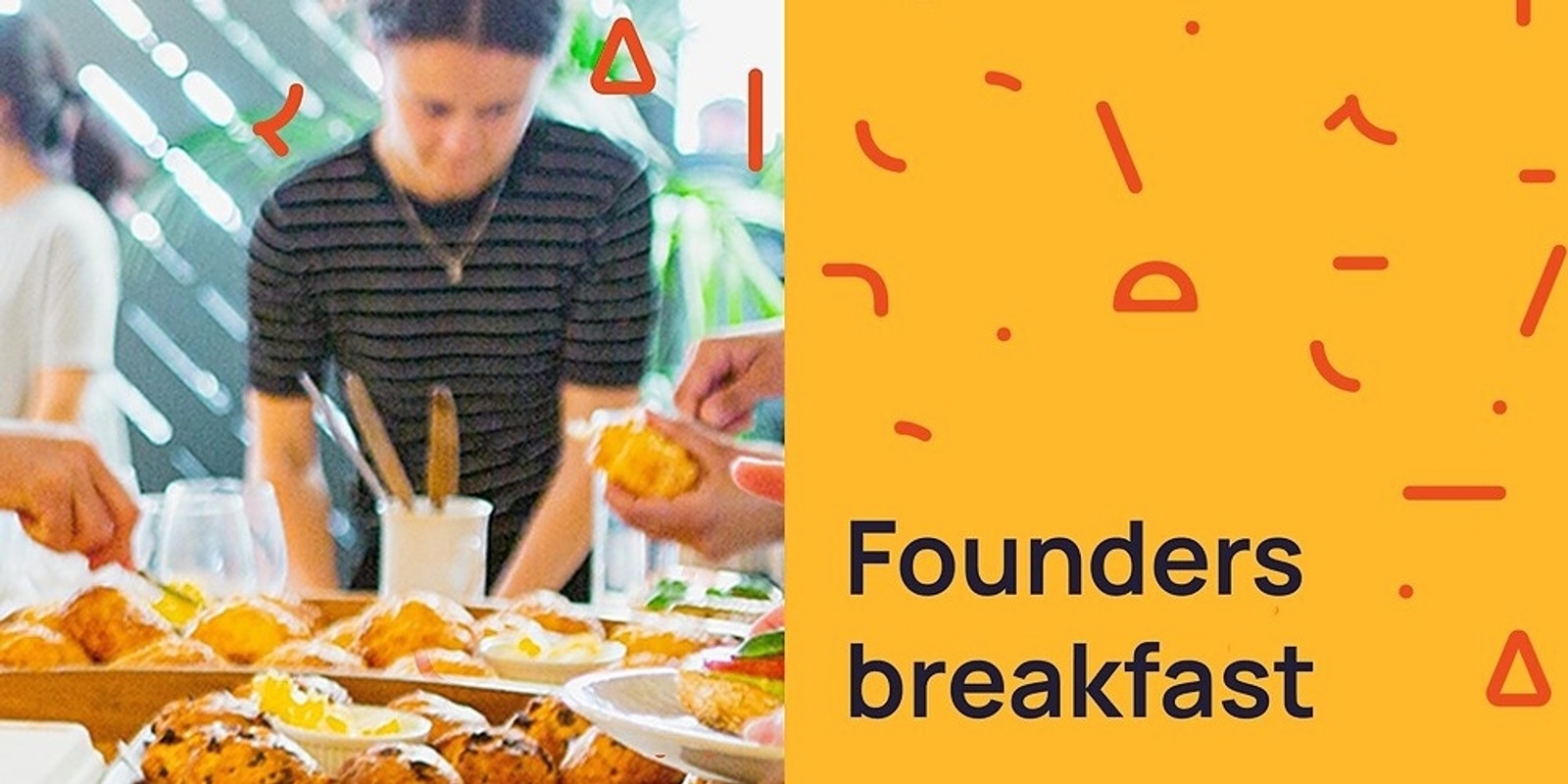 Banner image for Postponed: Founders Breakfast