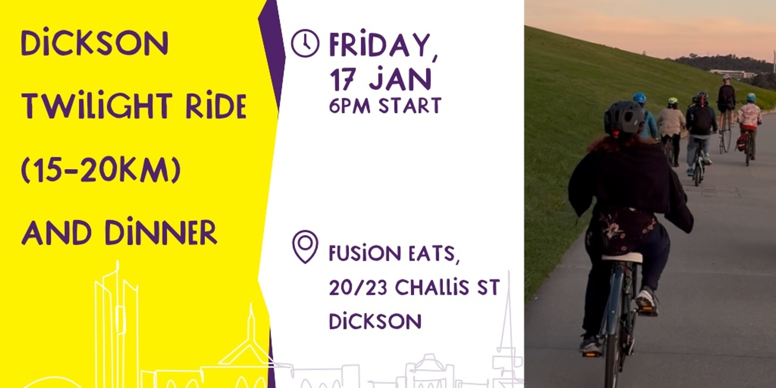 Banner image for Dickson twilight ride (15-20km) and dinner