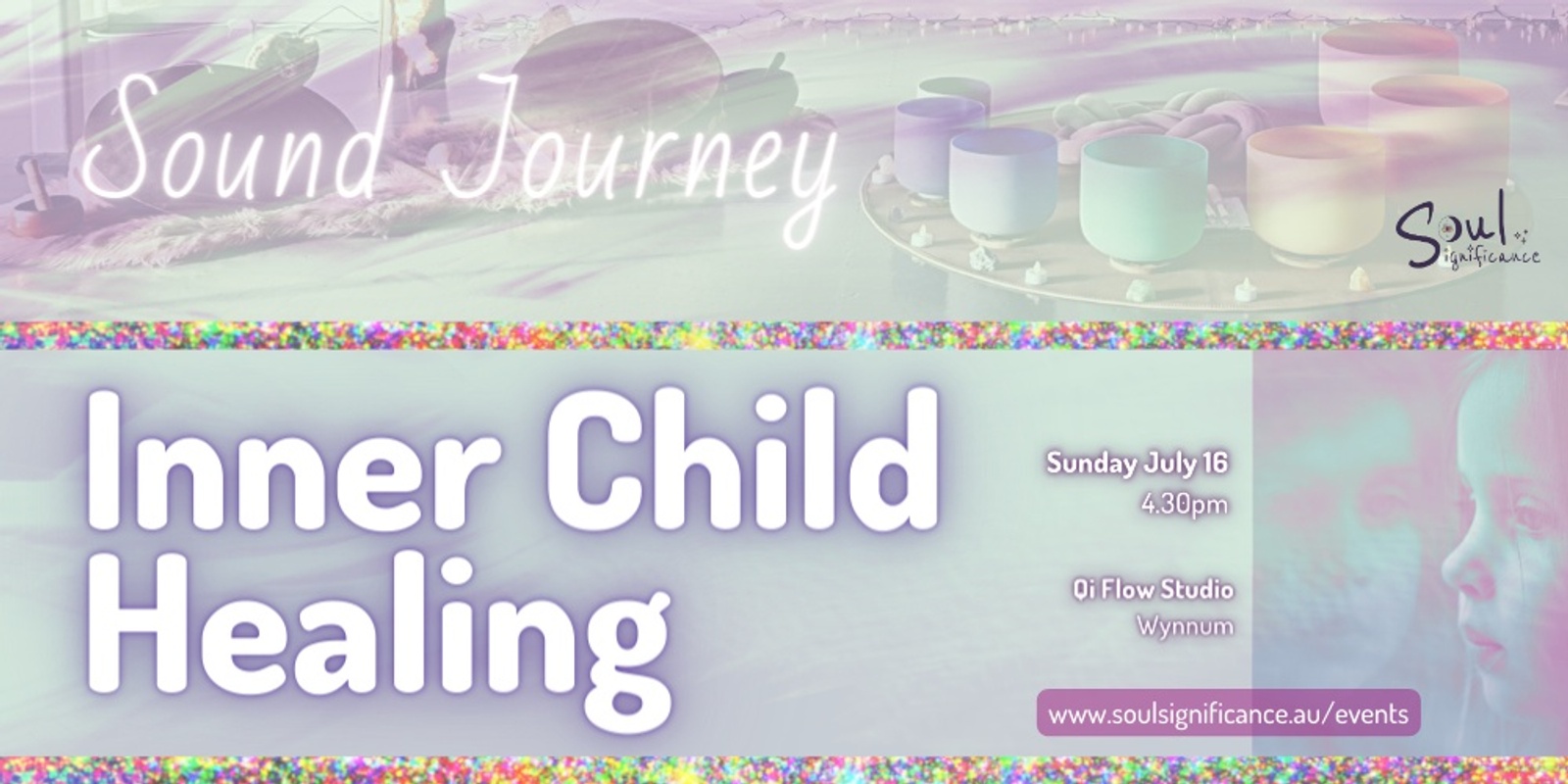 A Spiritual Sound Journey - Heal Your Inner Child