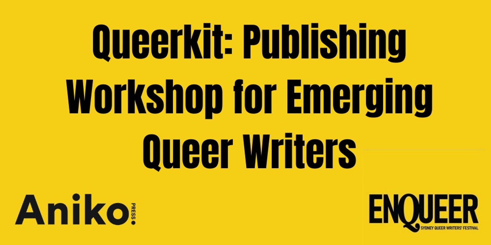 Banner image for Queerkit: Publishing Workshop for Emerging Writers