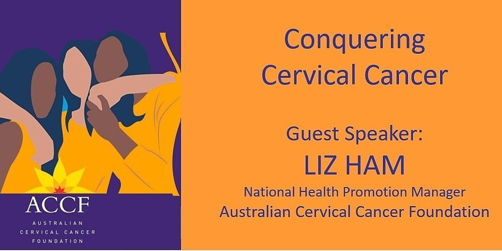 Banner image for Feb 2023 - Conquering Cervical Cancer with Liz Ham from ACCF