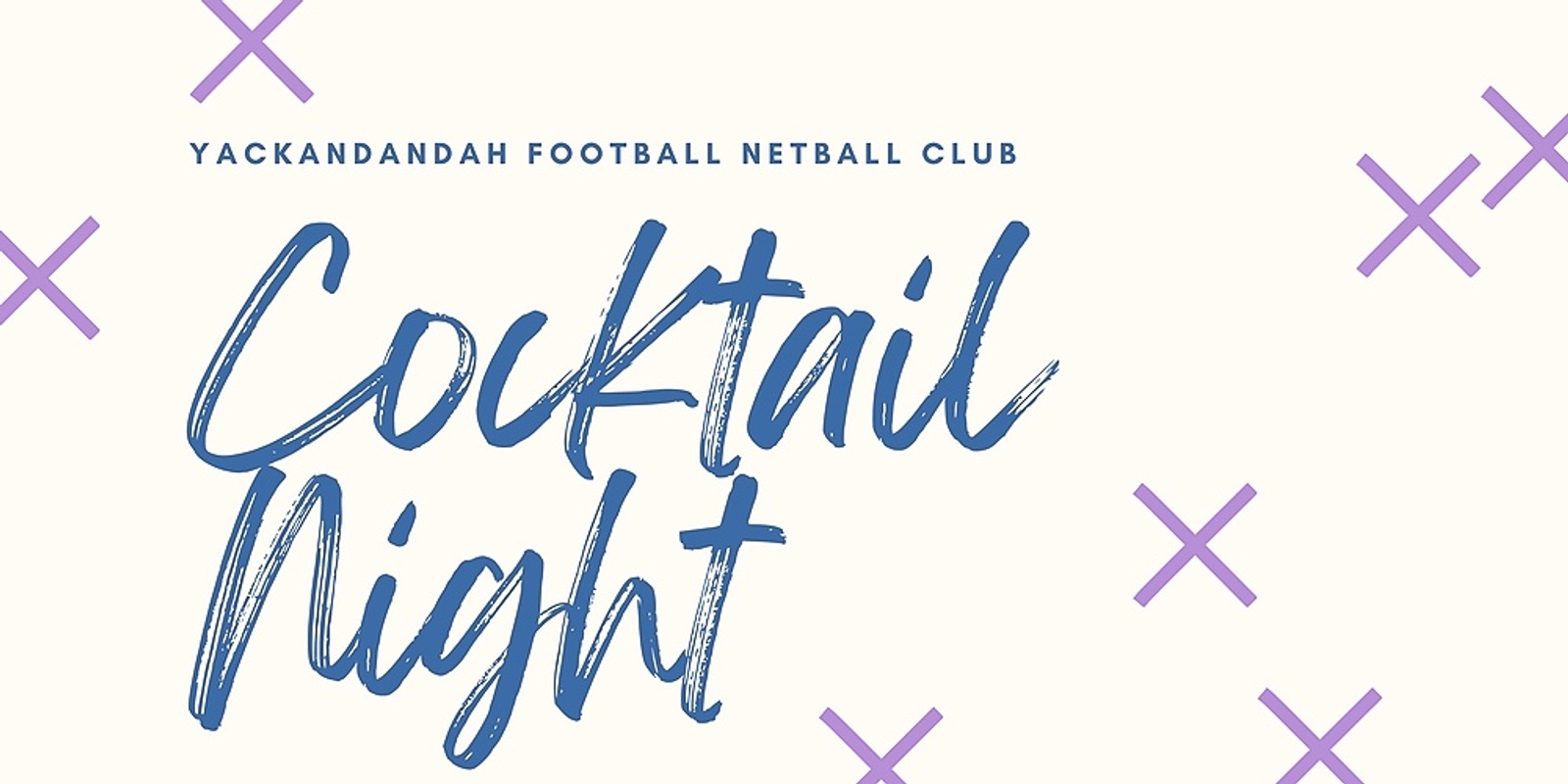 Banner image for Yackandandah Football Netball Club Cocktail Night