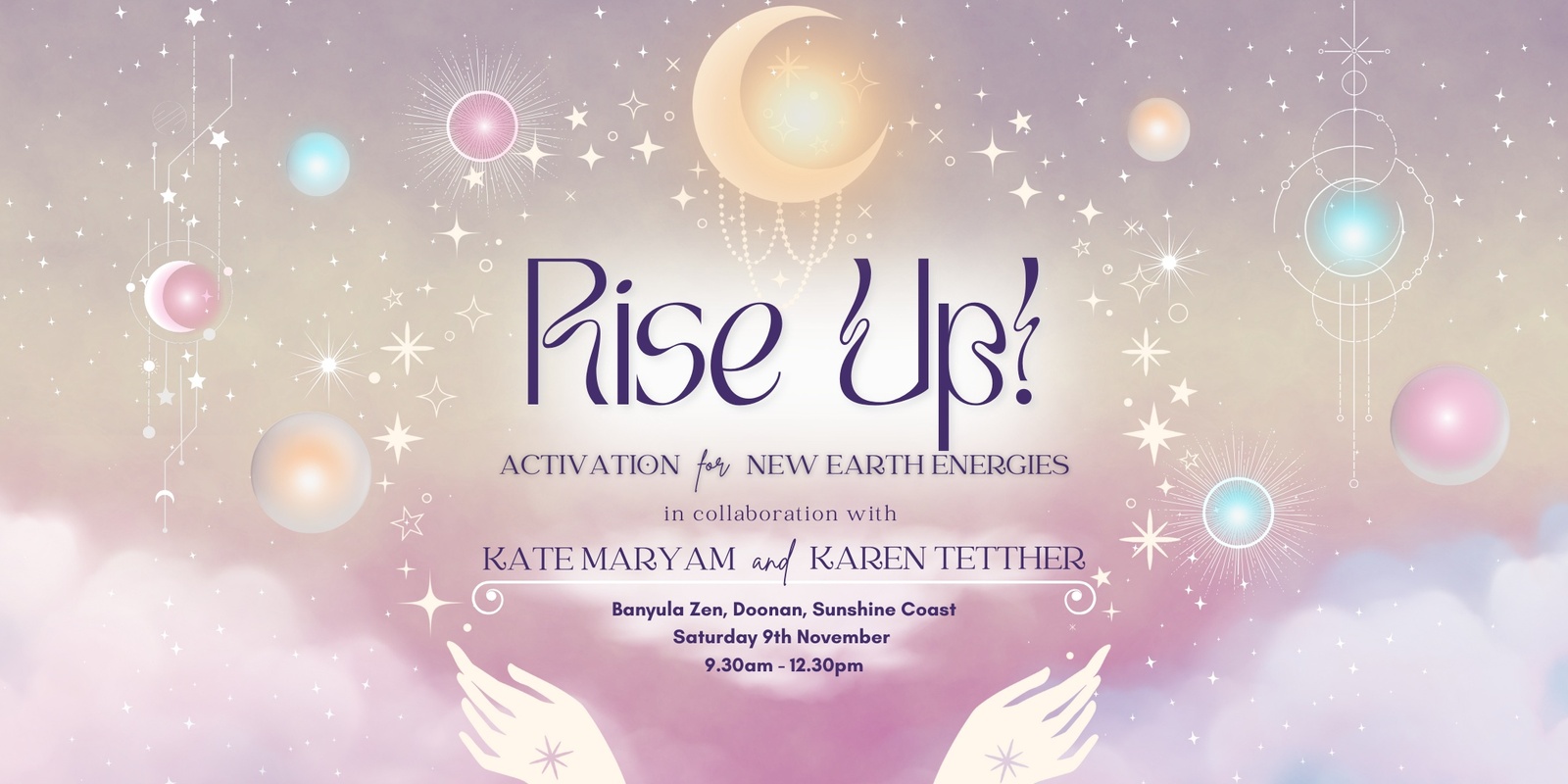 Banner image for Rise Up - Activation for New Earth Energies