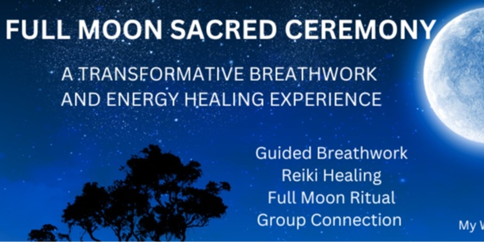 Banner image for  FULL MOON SACRED CEREMONY