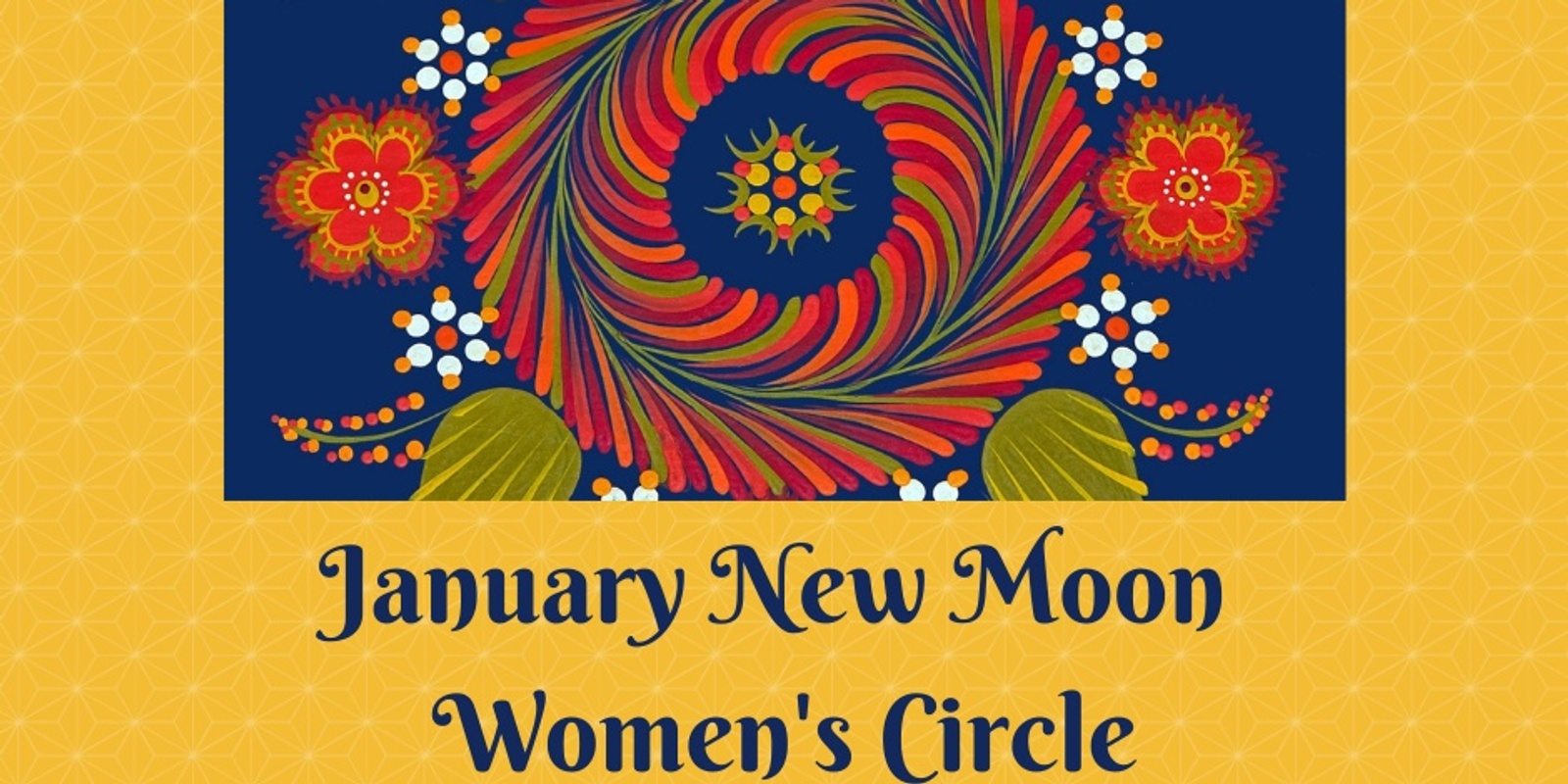 Banner image for January New Moon Women's Circle (Summer series!)