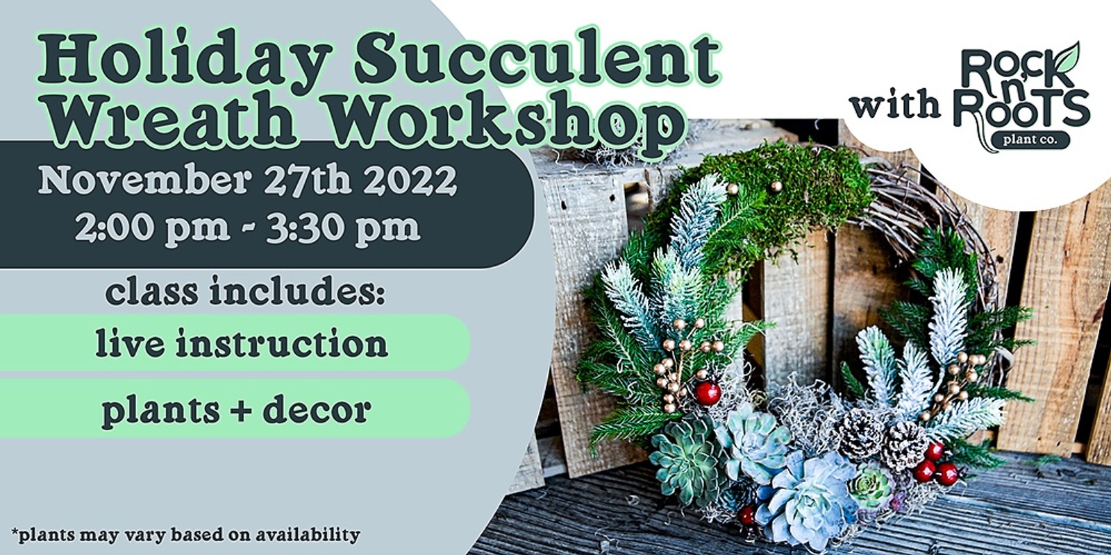 Banner image for Holiday Succulent Wreath Workshop at Rock n' Roots Plant Co. (Pawleys Island, SC)