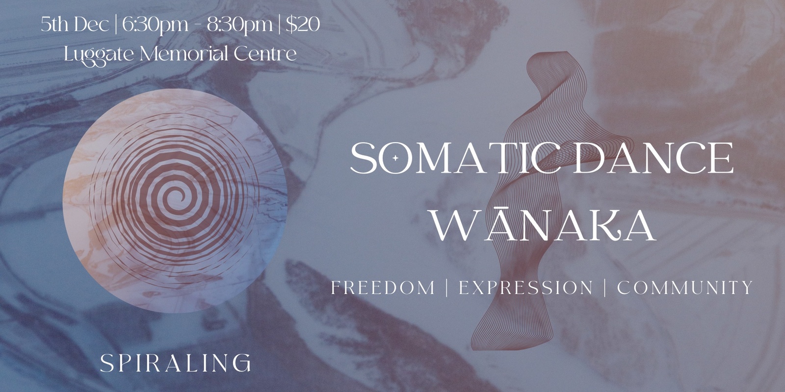 Banner image for SPIRALS | Somatic Ecstatic Dance | Wānaka