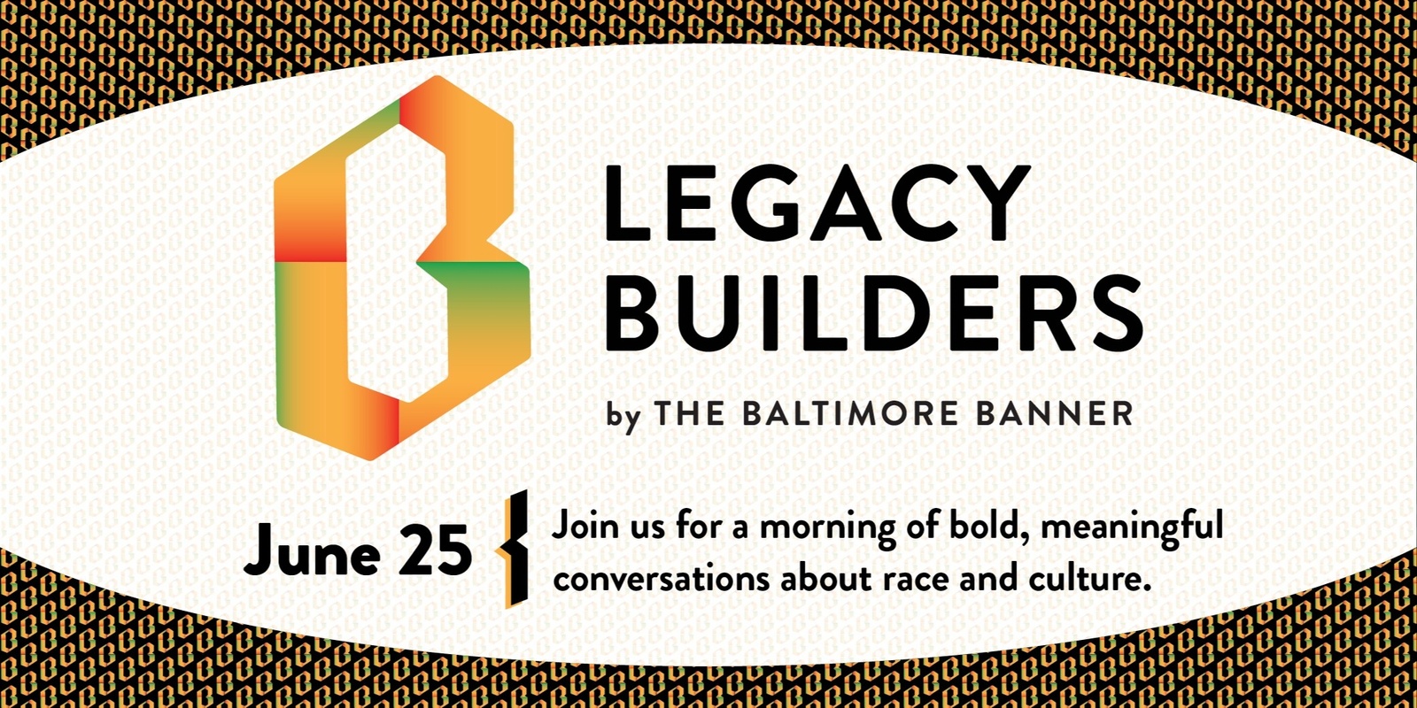 Banner image for The Baltimore Banner's Legacy Builders