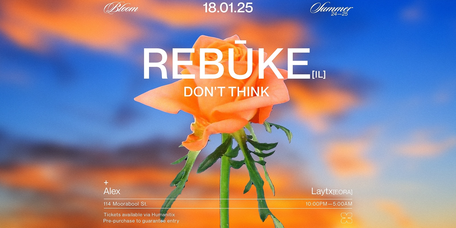 Banner image for Bloom ▬ REBŪKE [IE]