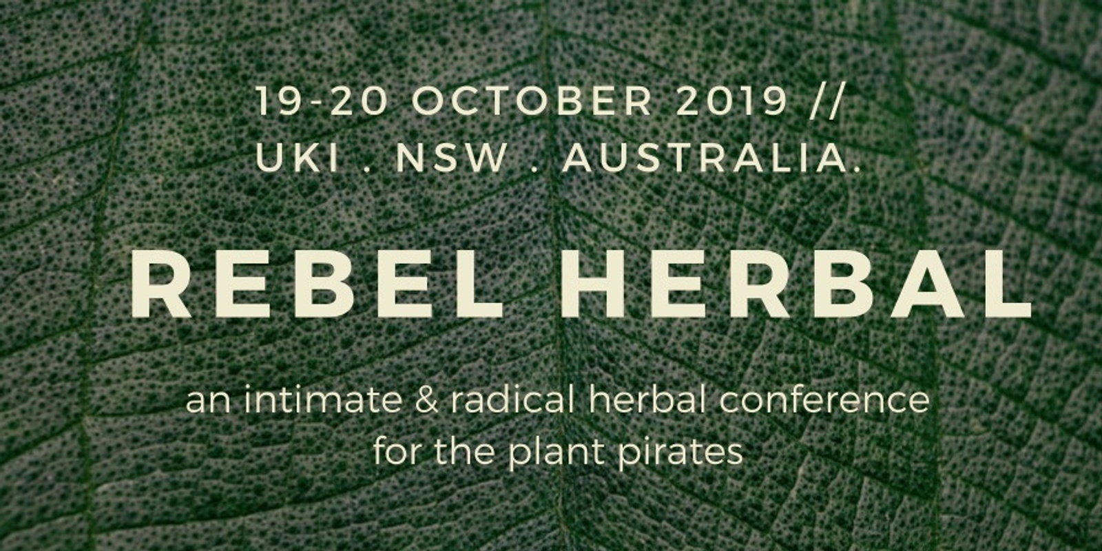 Banner image for Rebel Herbal :: A Radical Herbalist Gathering