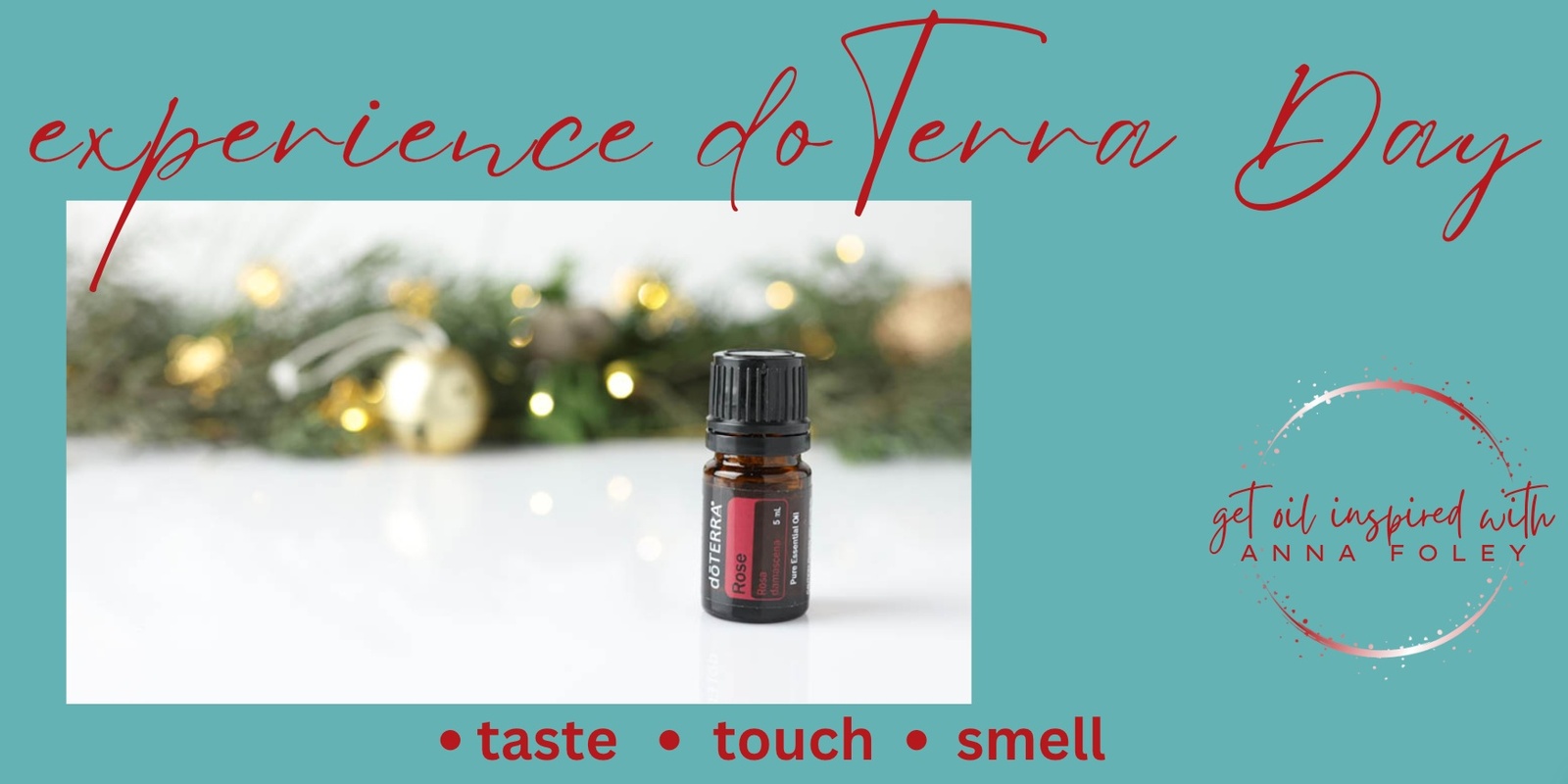 Banner image for DECEMBER Experience dōTerra Day CELEBRATION!! - taste, touch, smell