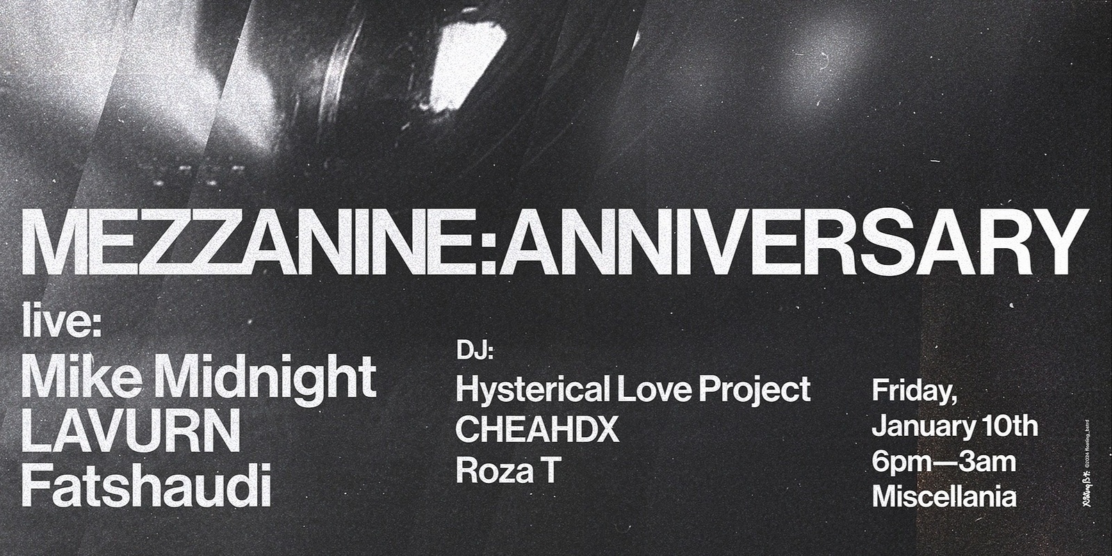 Banner image for MEZZANINE : ANNIVERSARY (Mike Midnight, LAVURN, Fatshaudi)