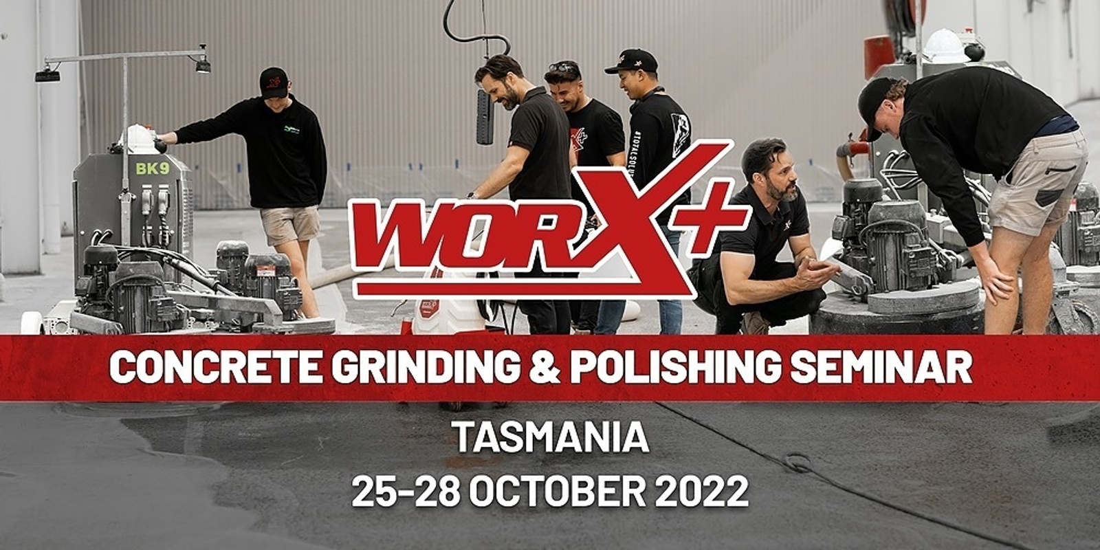 Banner image for WORX+ Concrete Grinding & Polishing Seminar - TAS 2022