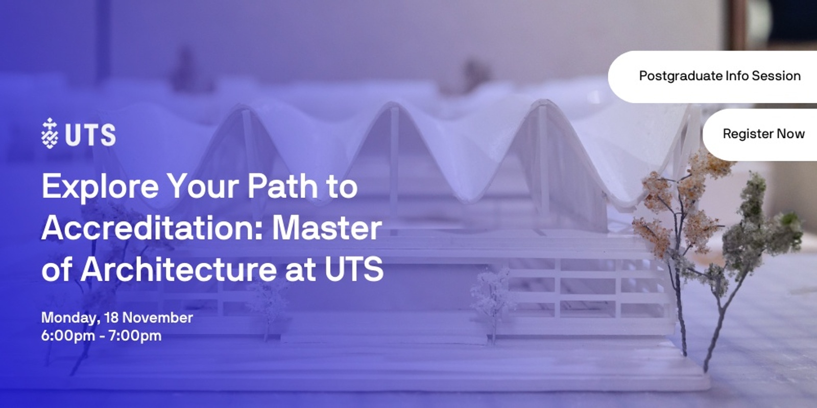 Banner image for Explore Your Path to Accreditation: Master of Architecture at UTS