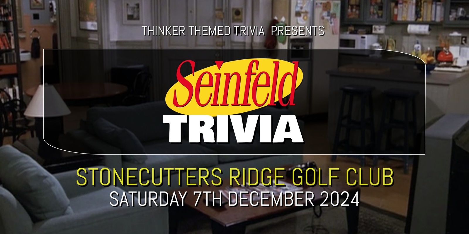 Banner image for Seinfeld Trivia - Stonecutters Ridge Golf Club