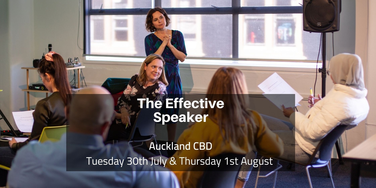 Banner image for The Effective Speaker, 30th July & 1st August, Auckland 2024 