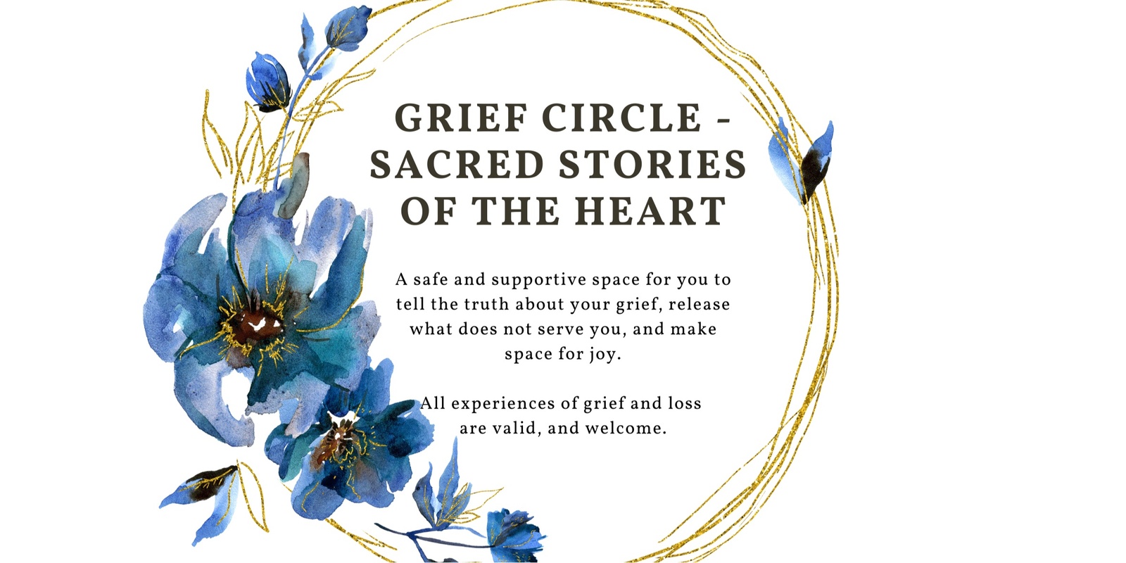 Banner image for Grief Circle - Sacred Stories of the Heart