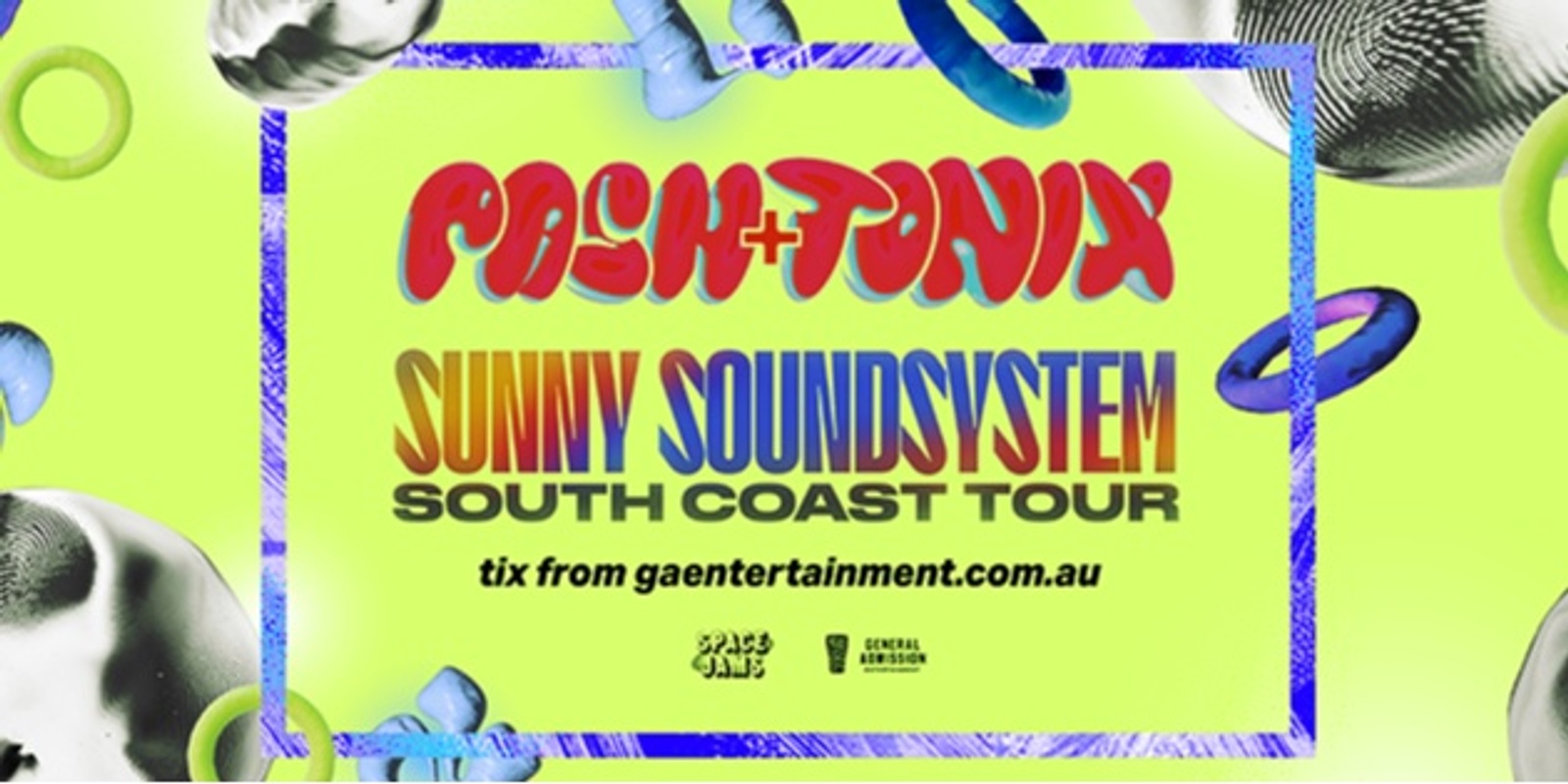 Banner image for TONIX & PASH 'Sunny Soundsystem' South Coast Tour w/ The Groundswell + Blondehouse (ALL AGES)