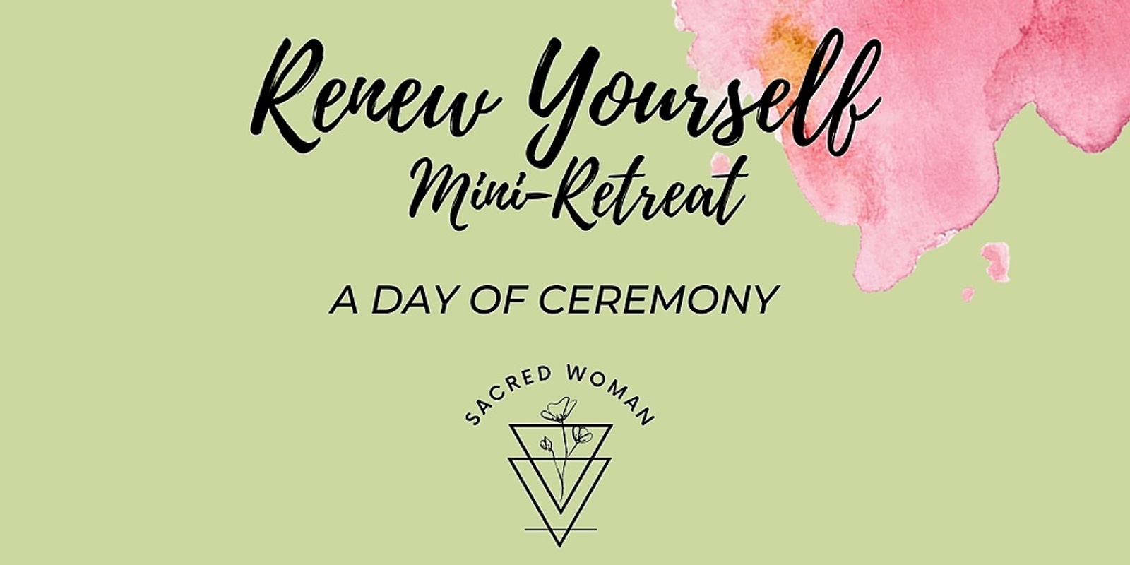 Banner image for Renew Yourself Mini Retreat: A day of ceremony & manifestation 