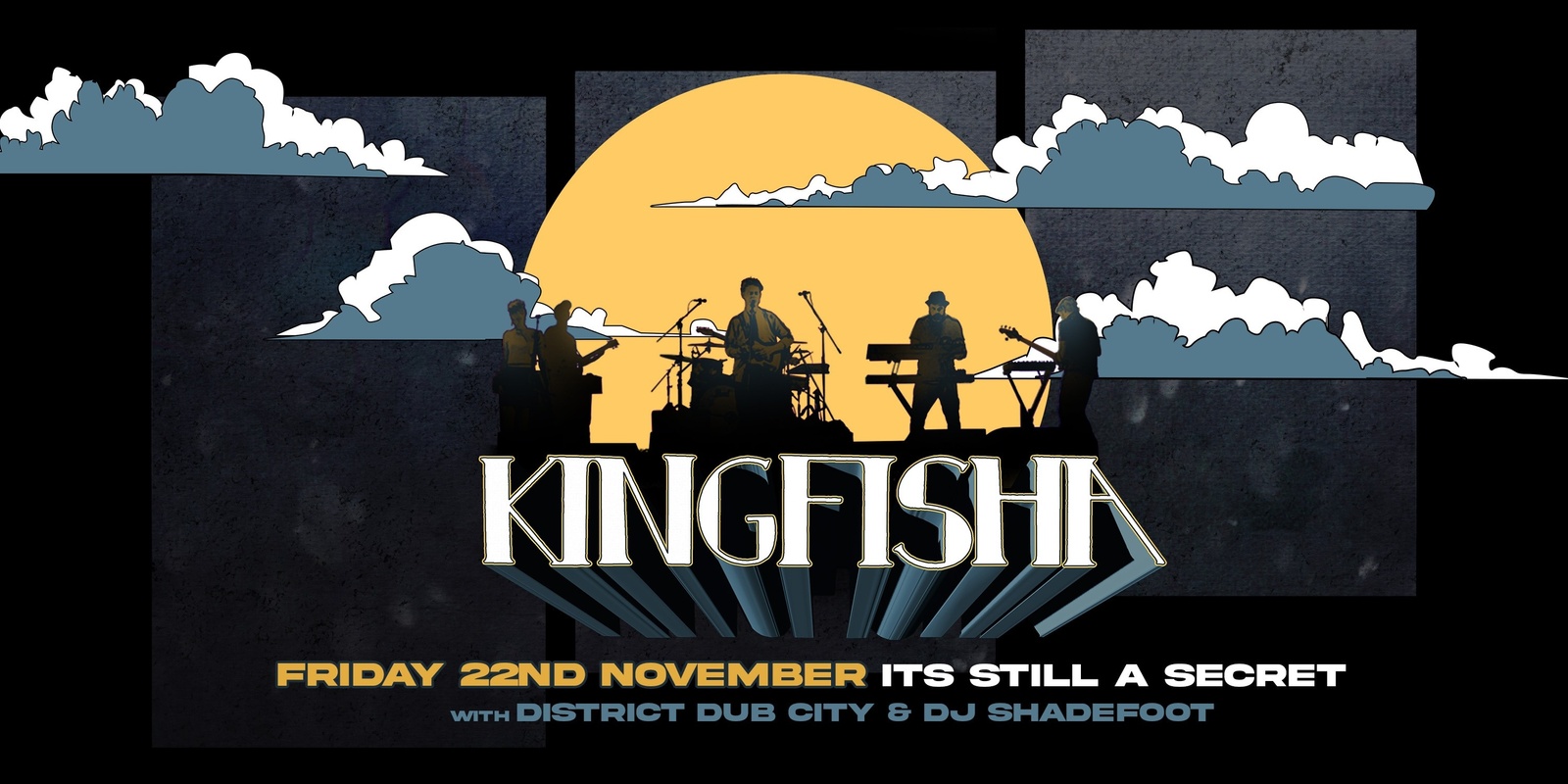 Banner image for Kingfisha and District Dub City with Shadefoot