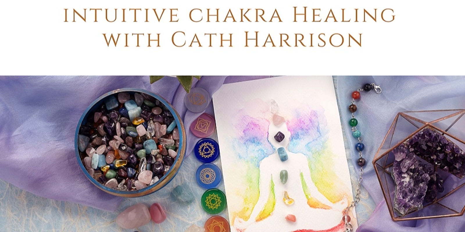 Banner image for Intuitive Chakra Healing - 8 week journey via zoom