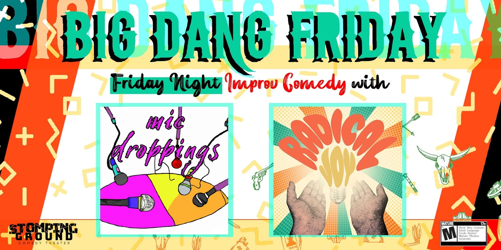 Banner image for Big Dang Friday featuring Radical Joy and Mic Droppings