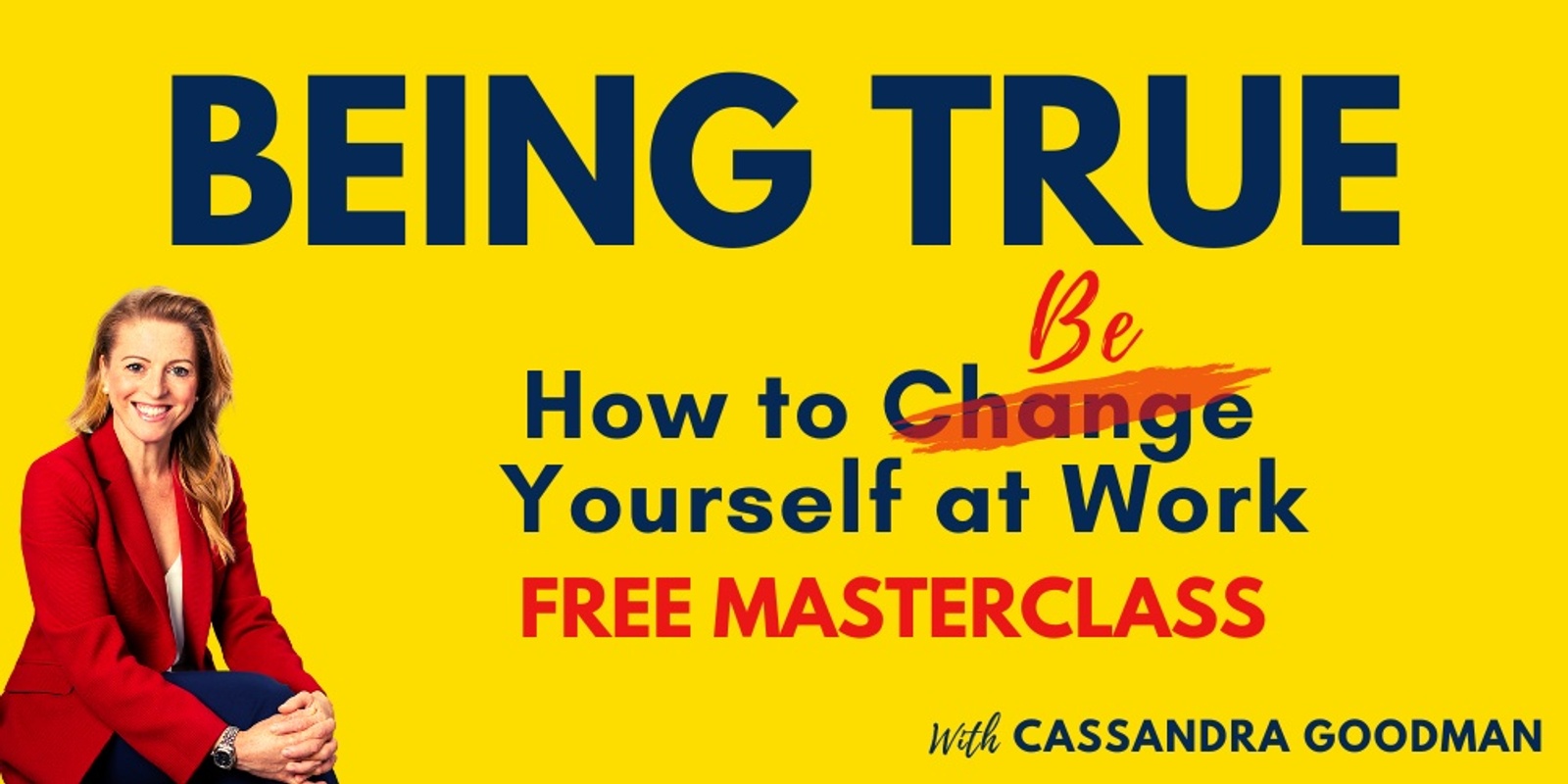 Banner image for Being True Masterclass