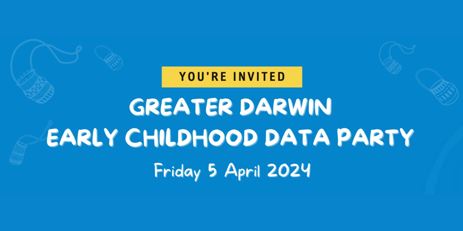 Banner image for Greater Darwin Early Childhood Data Party