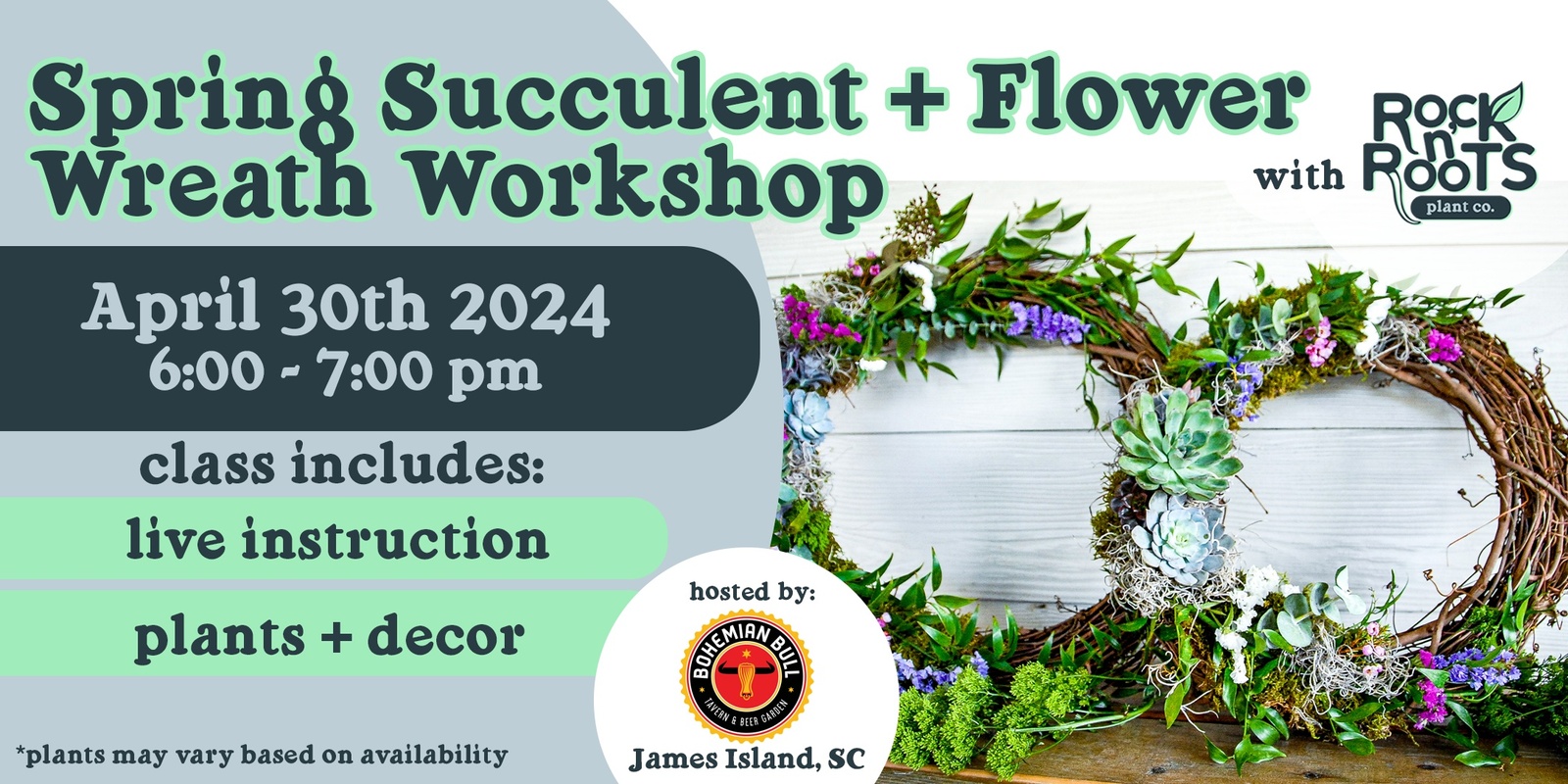 Banner image for Spring Succulent + Flower Wreath Workshop at Bohemian Bull (James Island, SC)