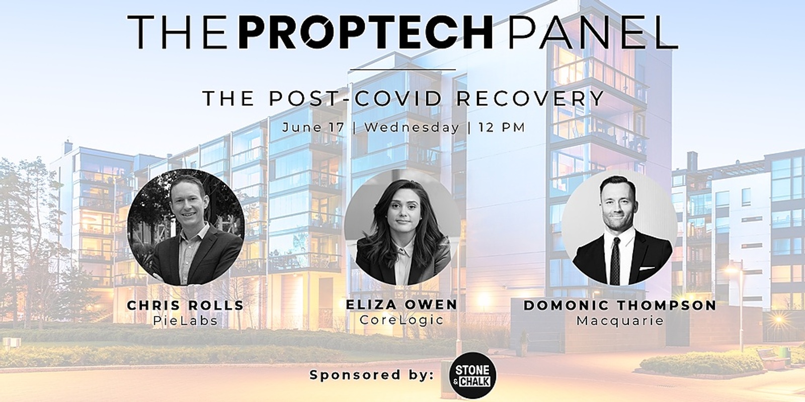 Banner image for Stone & Chalk Presents: The Proptech Panel - The Post-Covid Recovery