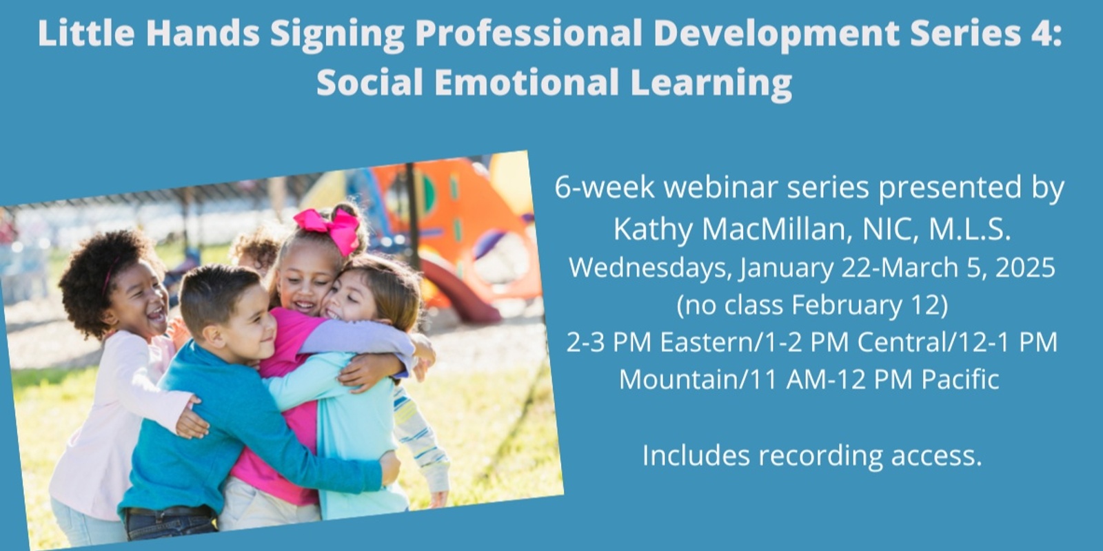 Banner image for Little Hands Signing Professional Development Series 4: Social Emotional Learning