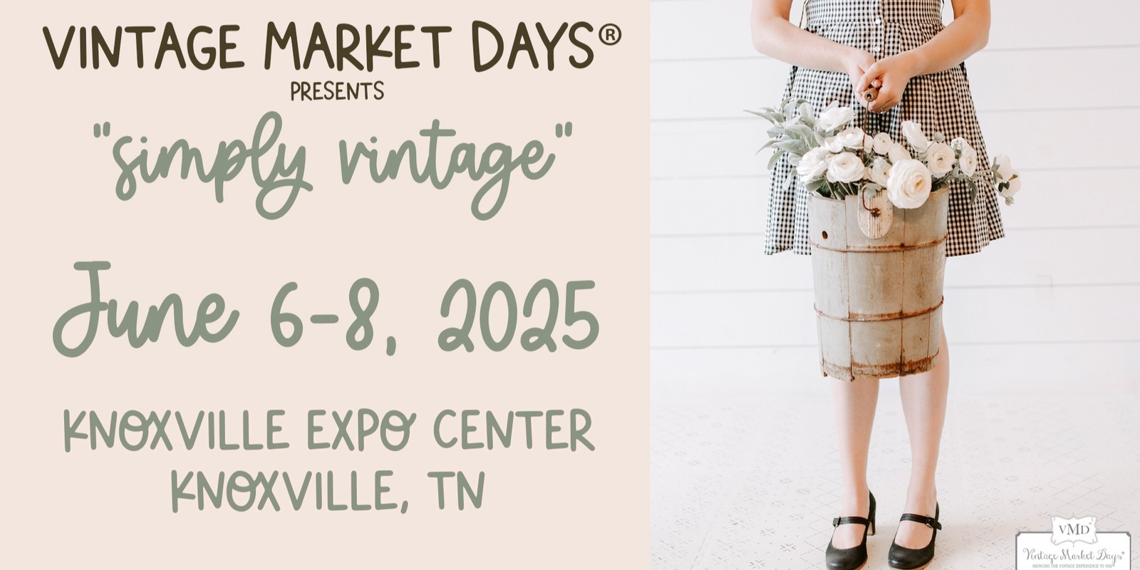 Banner image for Vintage Market Days® Knoxville presents - "Simply Vintage"