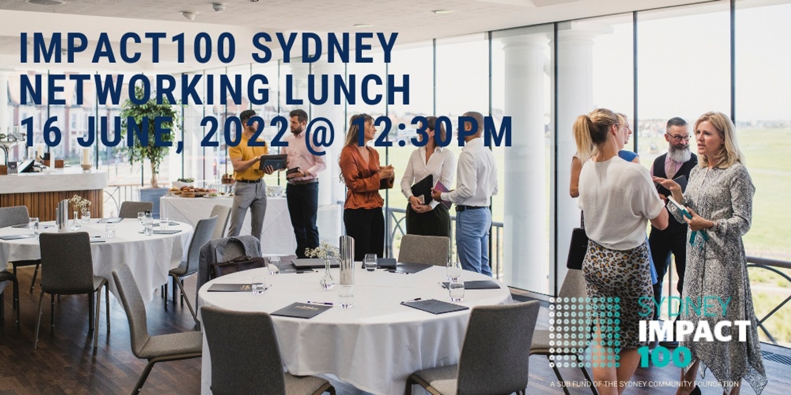 Banner image for Impact100 Sydney Networking Lunch, 16 June 2022