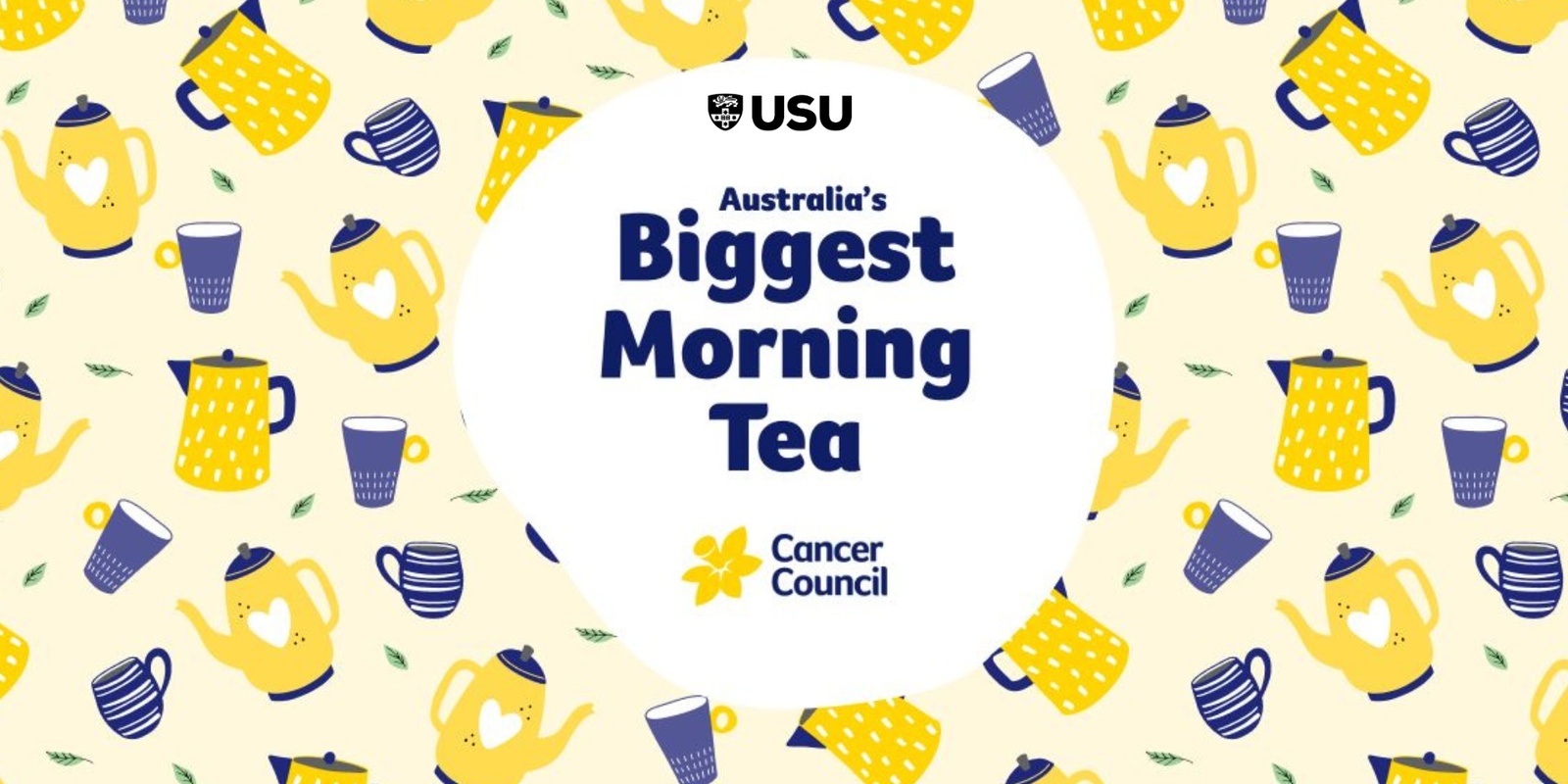 Banner image for USU's Biggest Morning Tea 2024 🫖